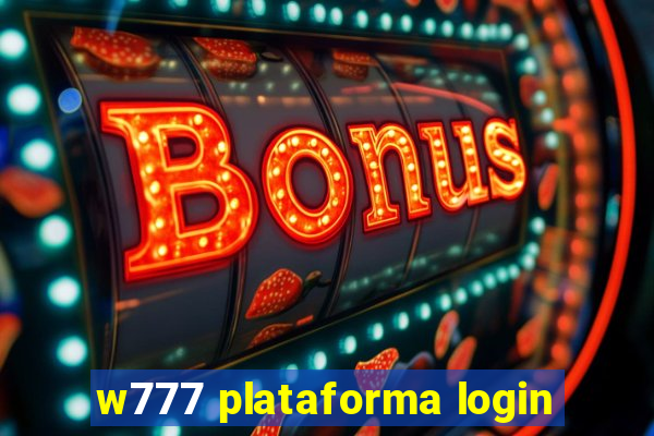 w777 plataforma login